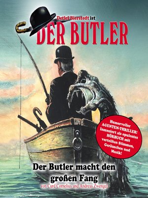 cover image of Der Butler, Der Butler macht den großen Fang